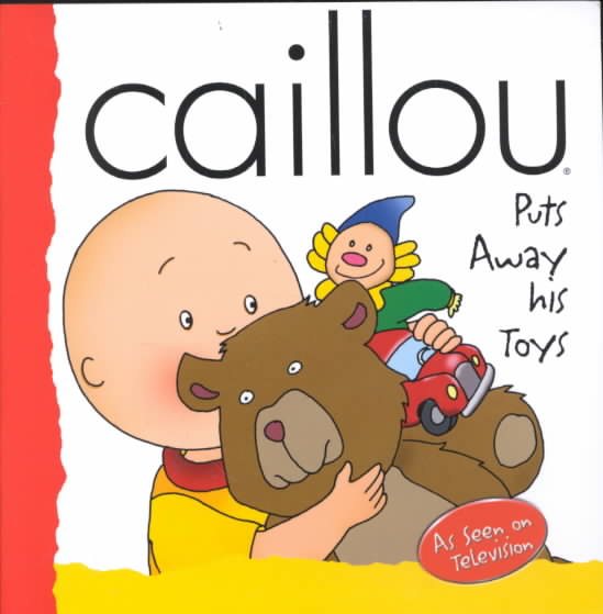 Caillou Tidies His Toys