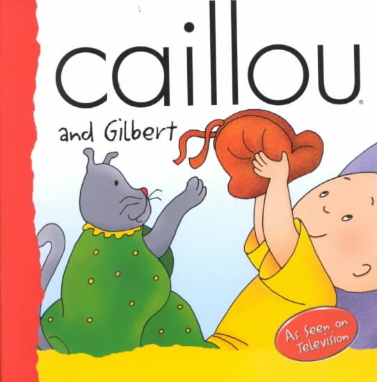Caillou and Gilbert (BACKPACK (CAILLOU))