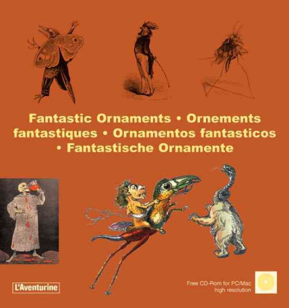 Fantastic Ornaments/Ornements Fantastiques/Fantastische Ornamente/Ornamentos Fantasticos