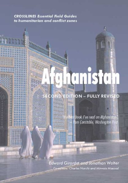 Afghanistan: Crosslines Essential Field Guides to Humanitarian and Conflict Zones