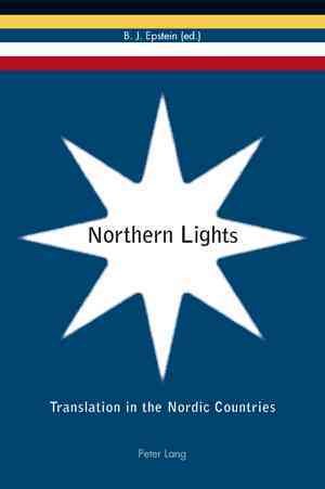 Northern Lights: Translation in the Nordic Countries