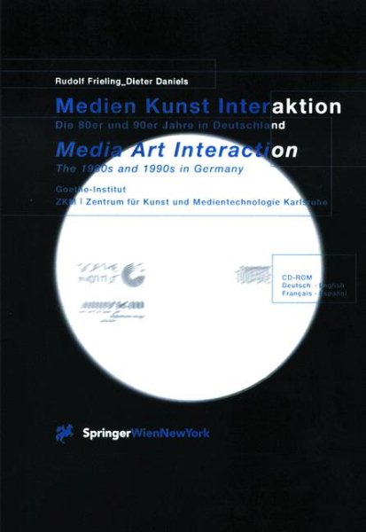 Media Art Interaction, The '80s and '90s in Germany