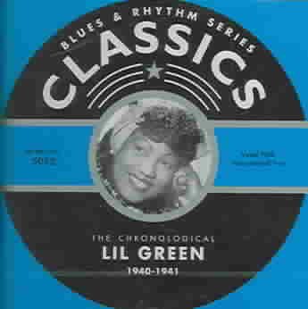 The Chronological Classics: Lil Green 1940-1941 (Blues & Rhythm Series) cover
