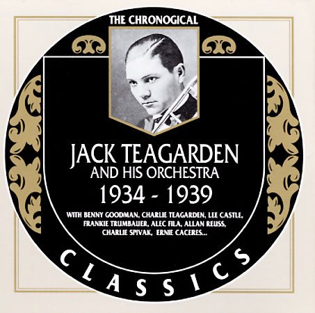 The Chronological Jack Teagarden 1934 - 1939 cover