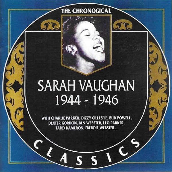 The Chronological Classics: Sarah Vaughan 1944-1946 cover