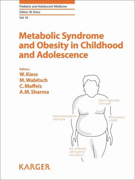 Metabolic Syndrome and Obesity in Childhood and Adolescence (Pediatric and Adolescent Medicine, Vol. 19)