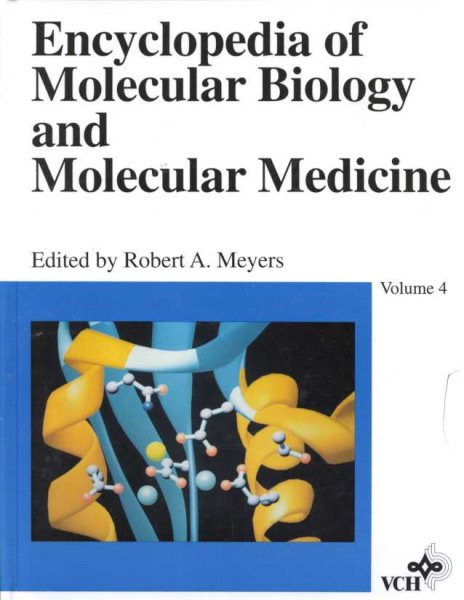 Volume 4, Encyclopedia of Molecular Biology and Molecular Medicine