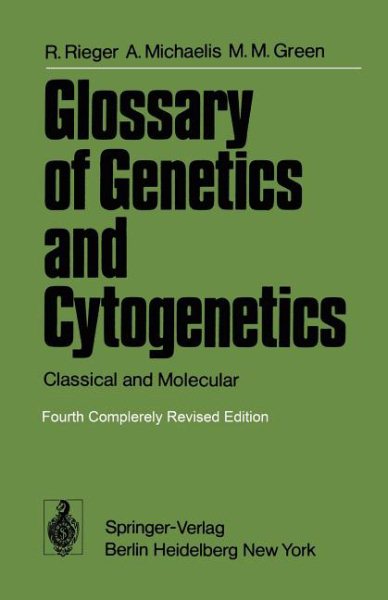 Glossary of Genetics and Cytogenetics: Classical and Molecular (Springer Study Edition) cover