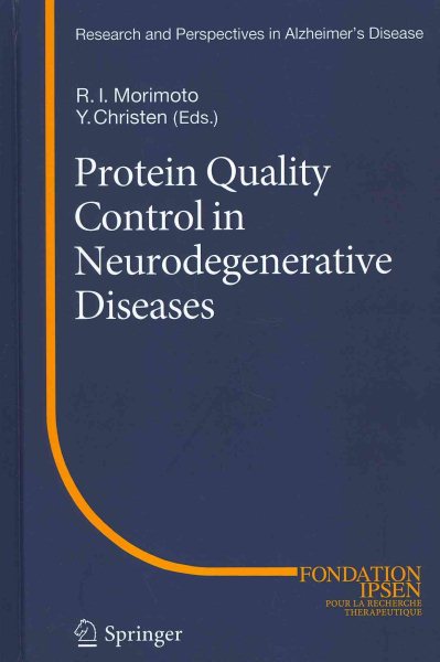 Protein Quality Control in Neurodegenerative Diseases (Research and Perspectives in Alzheimer's Disease) cover
