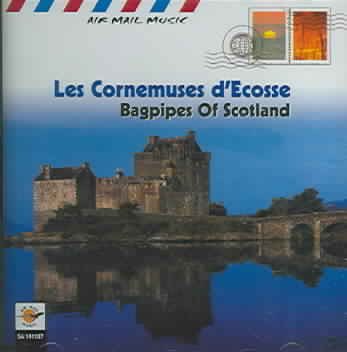 Air Mail Music: Bagpipes of Scotland