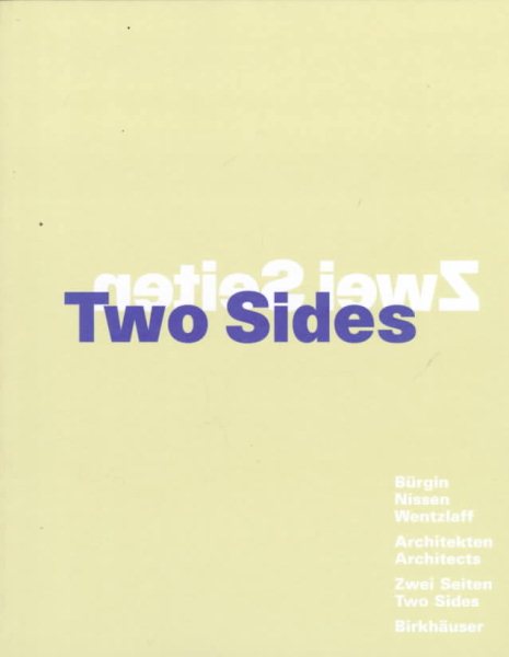 Bürgin, Nissen, Wentzlaff Architects / Architekten: Two Sides / Zwei Seiten