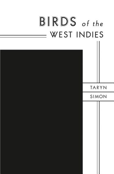 Taryn Simon: Birds of the West Indies cover