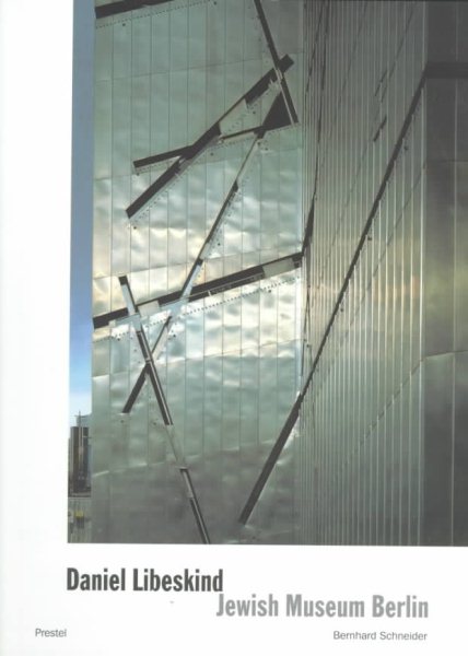 Daniel Libeskind: Jewish Museum Berlin (Architecture)