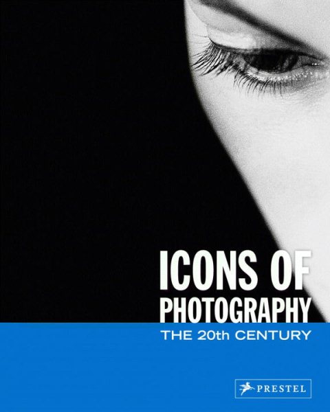 Icons of Photography: The 20th Century cover