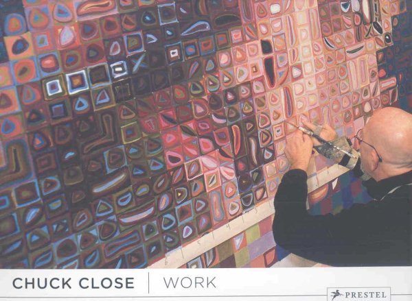 Chuck Close: Work cover