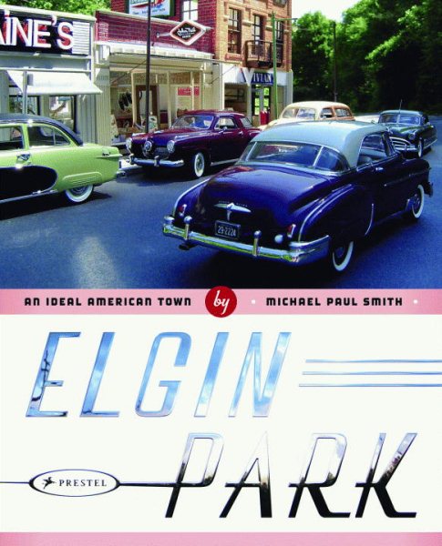 Elgin Park: An Ideal American Town cover