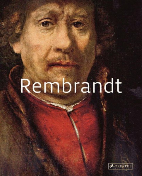 Rembrandt: Masters of Art (Masters of Art (Prestel)) cover