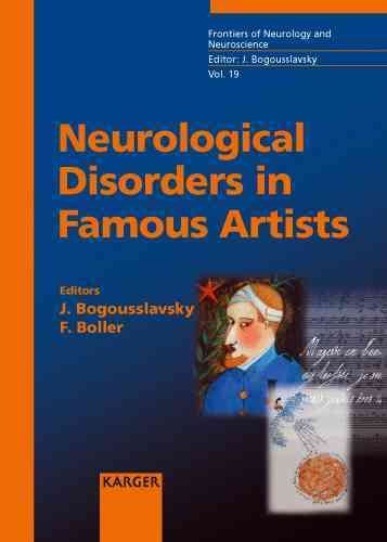 Neurological Disorders In Famous Artists (FRONTIERS OF NEUROLOGY AND NEUROSCIENCE) cover
