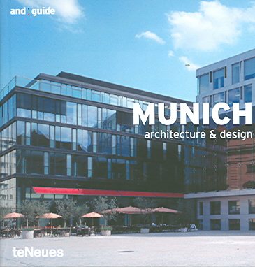 Munich: Architecture & Design (And Guide) (English, German, French and Spanish Edition)