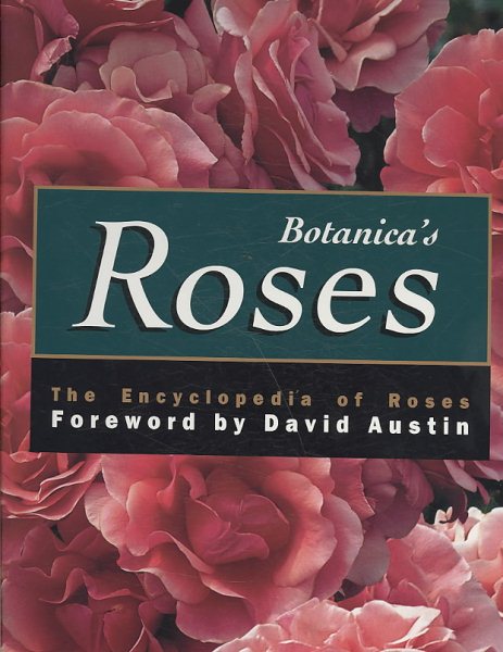 Botanica's Roses: The Encyclopedia of Roses cover