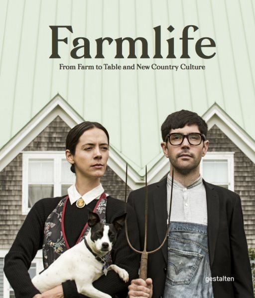 Farmlife: From Farm to Table and New Farmers cover