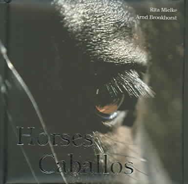 Horses/Caballos: Breeds - Leisure Time - Sports/Razas - Ocio - Deporte (English and Spanish Edition)