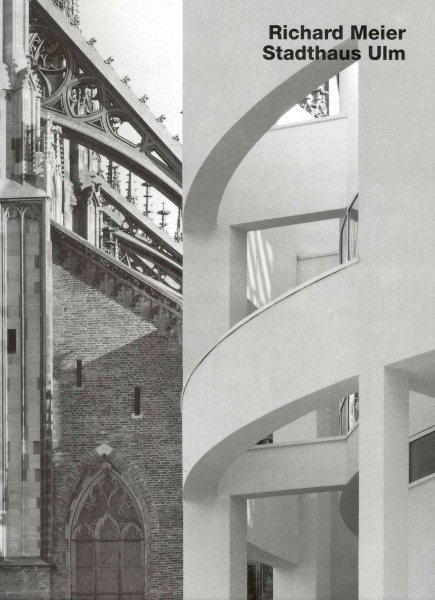 Richard Meier, Stadthaus Ulm (Opus 9) (Opus Series , Vol 9)
