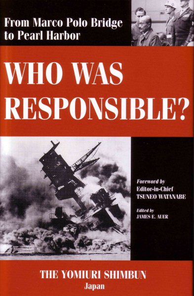 Who Was Responsible? From Marco Polo Bridge to Pearl Harbor
