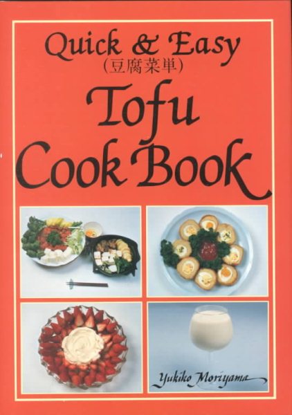Quick & Easy Tofu Cook Book cover