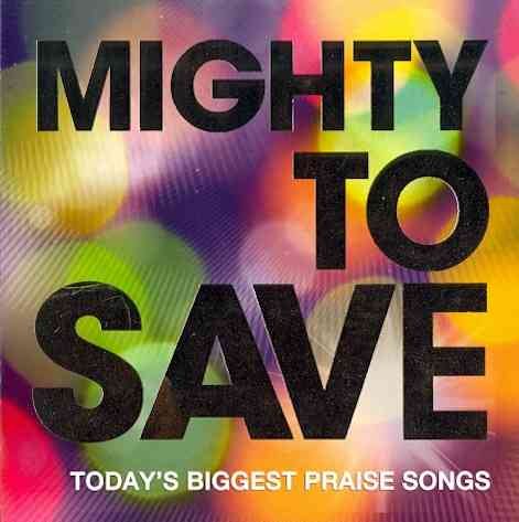 Mighty To Save cover