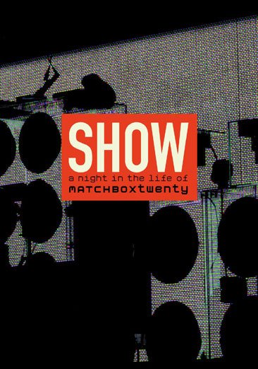 Show: A Night in the Life of Matchbox Twenty cover