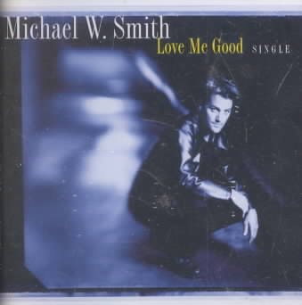 Love Me Good cover
