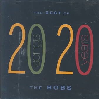 Best of the Bobs: 20 Songs From 20 Years cover