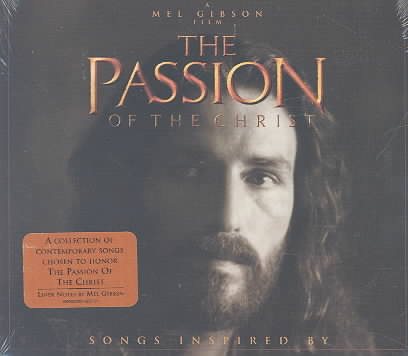 The Passion of The Christ: Songs Inspired By cover