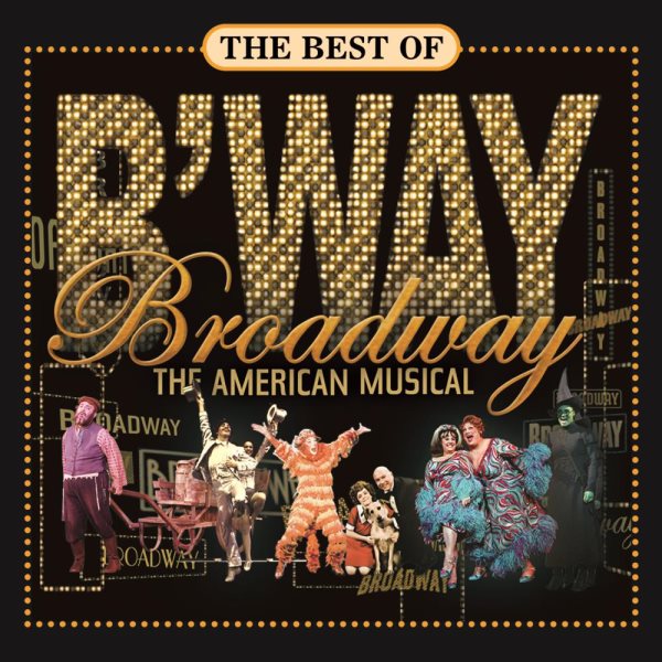 The Best of Broadway - The American Musical (PBS Series) cover