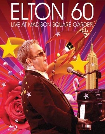 Elton John: Elton 60 - Live At Madison Square Garden [Blu-ray] cover