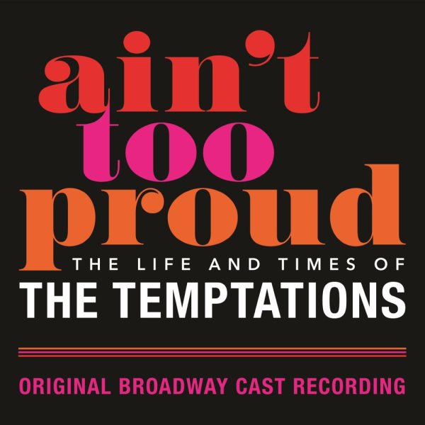 Ain't Too Proud: The Life And Times Of The Temptations cover