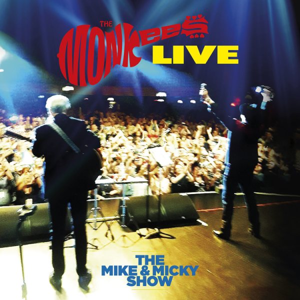 The Monkees Live - The Mike & Micky Show cover