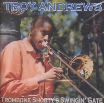 Trombone Shorty's Swingin Gate cover