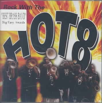 Rock With the Hot 8 cover