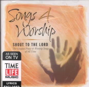Songs 4 Worship: Shout to The Lord