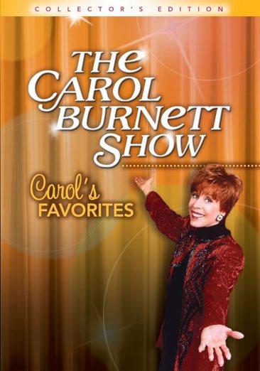 The Carol Burnett Show: Carol's Favorites (Collectors Edition) cover