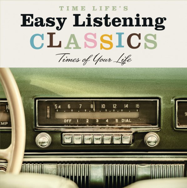 Easy Listening Classics Time Of Your Life (Various Artists) cover