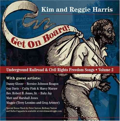 Get on Board! Underground Railroad & Civil Rights Freedom Songs, Vol. 2 cover