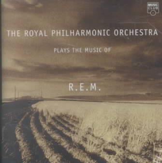 The Royal Philharmonic Orchestra Plays the Music of R.E.M. cover