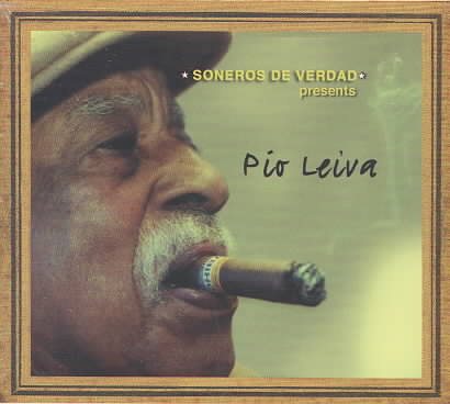 Soneros De Verdad Present Pio Leiva