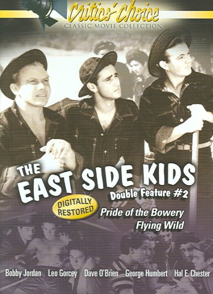 The East Side Kids Double Feature, Vol. 2: Pride of the Bowery/Flying Wild cover