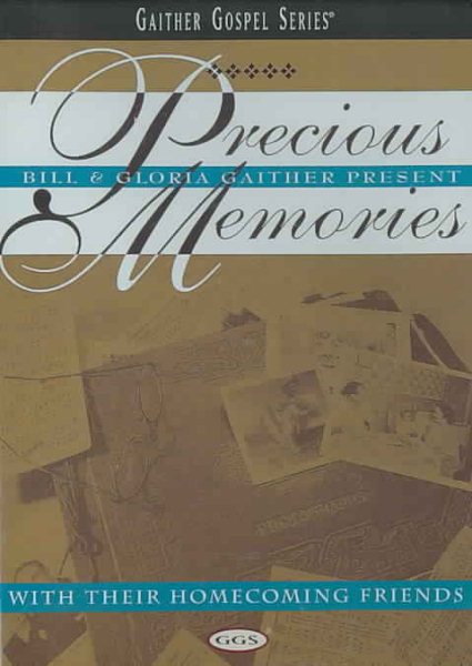 Bill and Gloria Gaither: Precious Memories cover