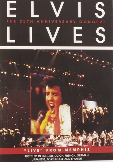 Elvis Lives: The 25th Anniversary Concert "Live" From Memphis (DVD Amaray Packaging) cover