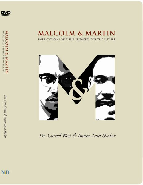 Malcolm & Martin: Implications Of Their Legacies For The Future cover